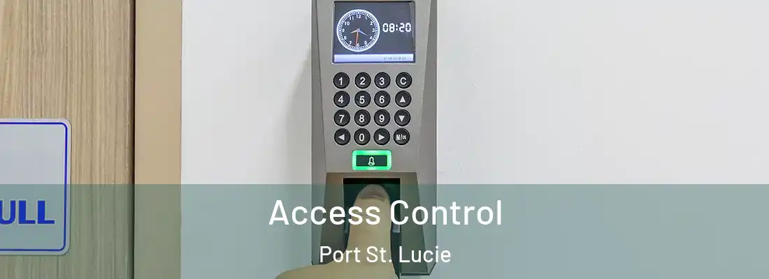 Access Control Port St. Lucie