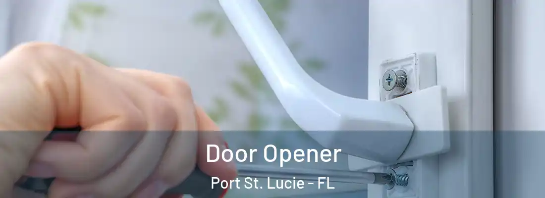 Door Opener Port St. Lucie - FL